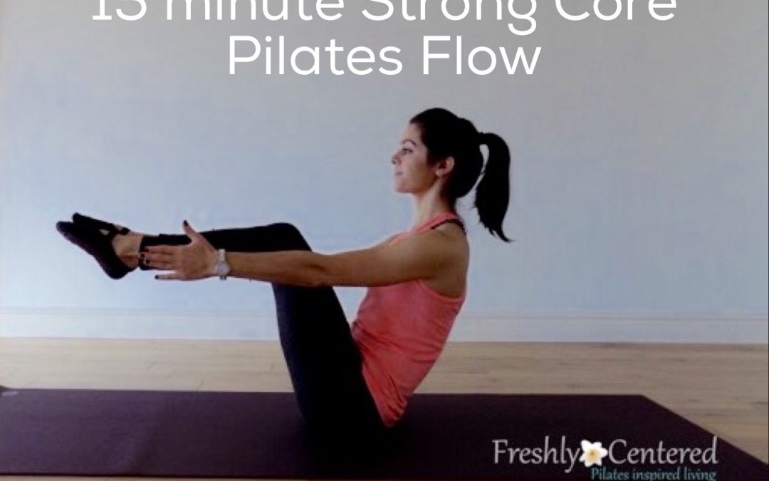 15 minute strong core pilates flow video