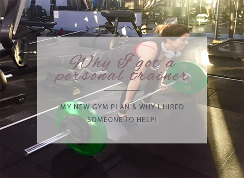 Why I got a Personal Trainer