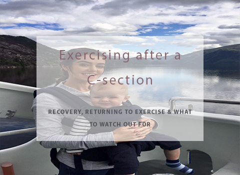 Exercise after a C-section & how to get started