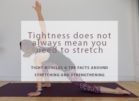 Tightness does not always mean you need to stretch