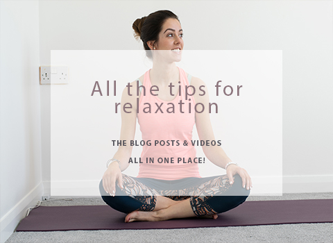 All the tips for relaxation