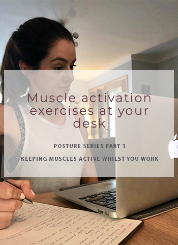 Muscle activation exercises at your desk