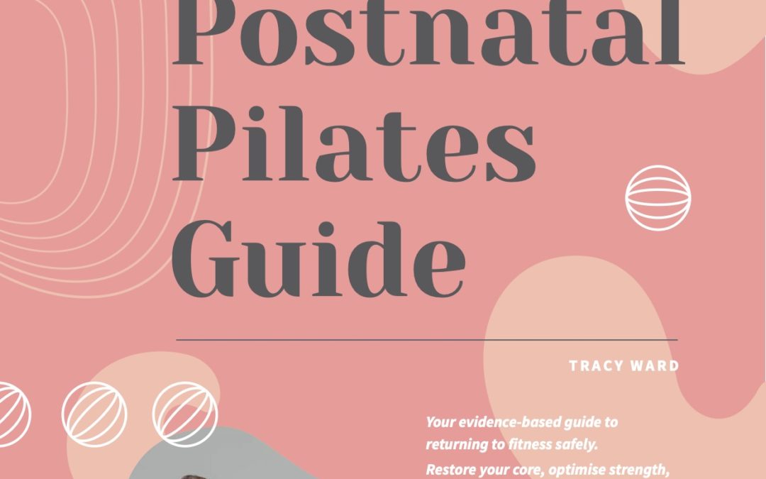 The process behind “The Postnatal Pilates Guide”