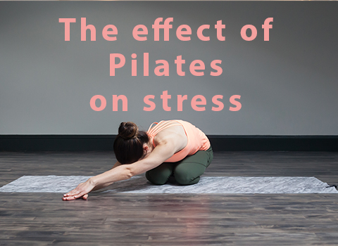 Pilates and stress