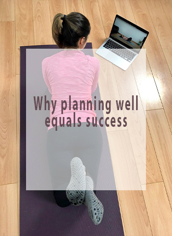 Why Planning Well Equals Success
