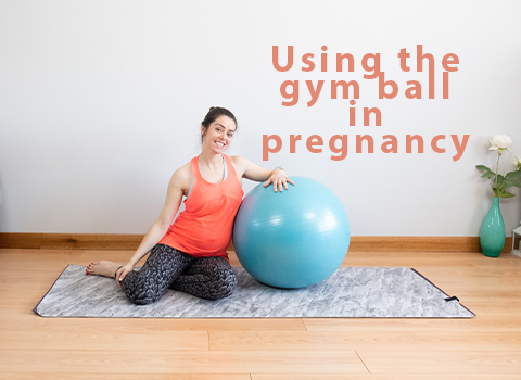 Using the gym ball in pregnancy
